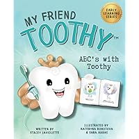 ABC's with My Friend Toothy: Early Learning Series