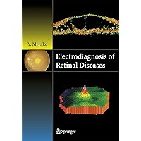 Electrodiagnosis of Retinal Disease Electrodiagnosis of Retinal Disease Kindle Hardcover Paperback