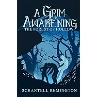 A Grim Awakening: The Forest of Hollow A Grim Awakening: The Forest of Hollow Paperback Kindle Audible Audiobook
