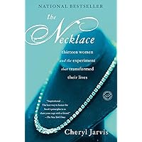 The Necklace: Thirteen Women and The Experiment That Transformed Their Lives The Necklace: Thirteen Women and The Experiment That Transformed Their Lives Paperback Audible Audiobook Kindle Hardcover Audio CD