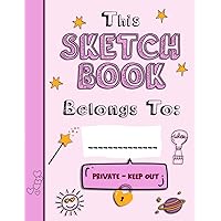 Sketch Pad for Kids: A Large Sketchbook for Kids with 110 Premium White Pages | Perfect for Drawing, Coloring, Sketching and More
