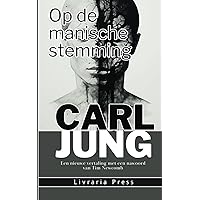 Over de manische stemming (Dutch Edition) Over de manische stemming (Dutch Edition) Kindle Paperback
