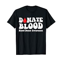 Donate Blood Donation Blood Donor awareness T-Shirt