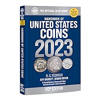 Handbook of United States Coins 2023 (Blue Book) (Official Blue Books) Handbook of United States Coins 2023 (Blue Book) (Official Blue Books) Paperback Hardcover