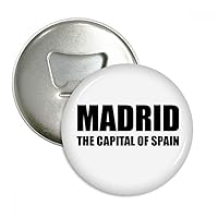 Madrid The Capital Of Spain Bottle Opener Fridge Magnet Emblem Multifunction Badge