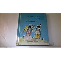 The Little Indian and the Angel, The Little Indian and the Angel, Hardcover