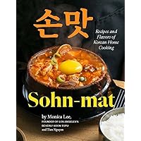 Sohn-mat: Recipes and Flavors of Korean Home Cooking Sohn-mat: Recipes and Flavors of Korean Home Cooking Hardcover Kindle