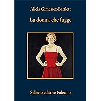 La donna che fugge (Italian Edition) La donna che fugge (Italian Edition) Kindle