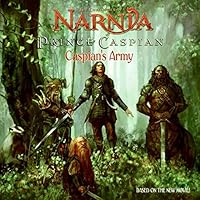 Prince Caspian: Caspian's Army (Chronicles of Narnia) Prince Caspian: Caspian's Army (Chronicles of Narnia) Paperback