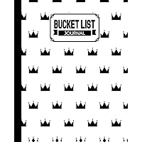 Bucket List Journal: A Creative and Inspirational Journal for Ideas and Adventures, 101 Pages, Size 8