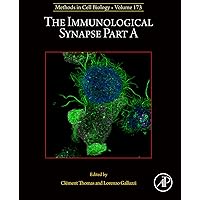 The Immunological Synapse Part A The Immunological Synapse Part A Kindle Hardcover