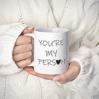 Funny Coffee Cup You're My Person Mug for Best Friend Birthday Gifts for Best Friend Woman, Best Friends Female, Sister Cute Coffee Cup Gift Ideas for BFF Sisters