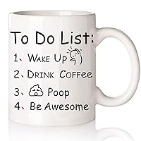 Funny Coffee Mug,To Do List Wake Up Drink Coffee Poop Be Awesome Fun Mugs,Motivational Mug for Women Men Christmas Birthday Funny Gifts