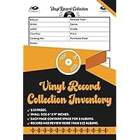 Vinyl Record Collection Inventory | Vinyl Record Collector Log Book | A Simple Way To Keep Track And Review Your Collection | 6” X 9” Inches