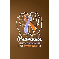 Weekly Diabetes Record Log Book: Psoriasis Warrior Isnt Contagious Awareness Is: Psoriasis