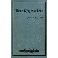 Three Men in a Boat (To Say Nothing of the Dog): Illustrated, 1889 edition Three Men in a Boat (To Say Nothing of the Dog): Illustrated, 1889 edition Kindle Audible Audiobook Hardcover Paperback