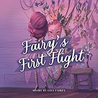 Fairy's First Flight Fairy's First Flight Paperback Kindle
