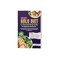 Golo diet cookbook for beginners and seniors 2023-2024: Your Essential Guide to a delicious, tasty 28-days meal plan with Healthy living and Eating for a Sustainable Weight loss Management Golo diet cookbook for beginners and seniors 2023-2024: Your Essential Guide to a delicious, tasty 28-days meal plan with Healthy living and Eating for a Sustainable Weight loss Management Kindle Paperback