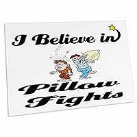 3dRose I Believe in Pillow Fights - Desk Pad Place Mats (dpd-105472-1)