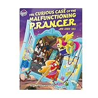 My Little Pony: Tails of Equestria - The Curious Case of The Malfunctioning P.R.A.N.C.E.R and Other Tails Soft Cover Book