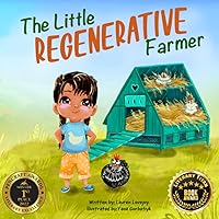 The Little Regenerative Farmer The Little Regenerative Farmer Paperback Kindle Hardcover