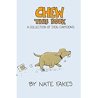Chew This Book: A Collection of Dog Cartoons