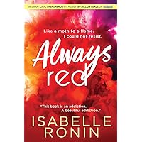 Always Red: Swoony New Adult Romance from a Wattpad Megastar (Chasing Red Book 2) Always Red: Swoony New Adult Romance from a Wattpad Megastar (Chasing Red Book 2) Kindle Paperback Audible Audiobook