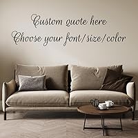 Custom Vinyl Wall Decal - Quotes Decal for Home Bedroom - Custom Text Decal - Customized Sticker Letters - Personalized Quote Wall Decals