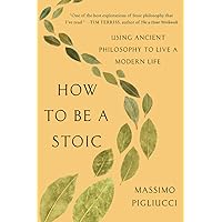 How to Be a Stoic How to Be a Stoic Paperback Audible Audiobook Kindle Hardcover Audio CD