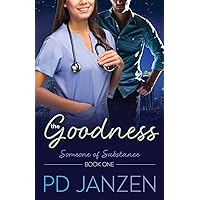 The Goodness (Someone of Substance) The Goodness (Someone of Substance) Paperback Kindle