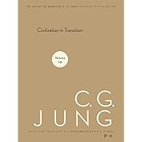 Collected Works of C. G. Jung, Volume 10: Civilization in Transition (The Collected Works of C. G. Jung Book 49) Collected Works of C. G. Jung, Volume 10: Civilization in Transition (The Collected Works of C. G. Jung Book 49) Kindle Hardcover