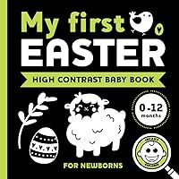 Infant Explorer | My First Easter High Contrast Baby Book for Newborns: Stimulating Springtime Activities for Cognitive Development in Infants | ... Fun with ABC Content for 0-12 Months Toddlers