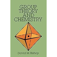 Group Theory and Chemistry (Dover Books on Chemistry) Group Theory and Chemistry (Dover Books on Chemistry) Paperback Kindle Hardcover