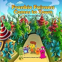 Frankie Fairness Comes to Town