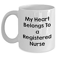 Cute My Heart Belongs To A Registered Nurse White Coffee Mug | Unique Mother's Day Unique Gifts for Registered Nurses from Daughter