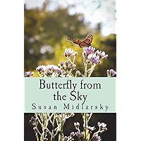 Butterfly from the Sky Butterfly from the Sky Paperback Kindle