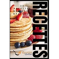 30 Recettes de petit-déjeuner: La délicieuse série de livres de Recettes Québec - vol.5 (French Edition)