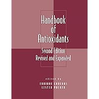 Handbook of Antioxidants (Oxidative Stress and Disease) Handbook of Antioxidants (Oxidative Stress and Disease) Hardcover Kindle