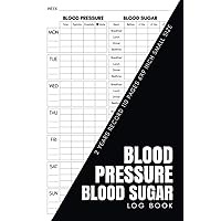 Blood Pressure Blood Sugar Log Book: Over 2 Years Diabetes, Heart Rate Monitor Journal, Glucose/ Medication Notebook, Handy Size Health Record ... Checker Diary For Men, Women, Elderly, Adults