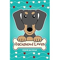 Dachshund Lover Notebook and Journal: 120-Page Lined Notebook for Writing and Journaling (6 x 9) (Black and Tan Shorthaired Dachshund Notebook)