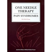 One Needle Therapy: Pain Syndromes