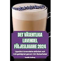 Det Väsentliga Lavendel Följeslagare 2024 (Swedish Edition)