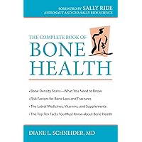 The Complete Book of Bone Health The Complete Book of Bone Health Paperback Kindle