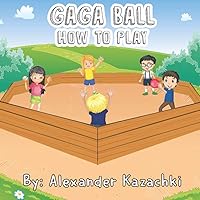 GAGA BALL HOW TO PLAY
