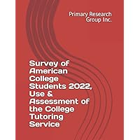 Survey of American College Students 2022, Use & Assessment of the College Tutoring Service