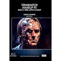 Terminator Makeup FX Part 2: Prep, Apply & Paint Terminator Makeup FX Part 2: Prep, Apply & Paint DVD Blu-ray