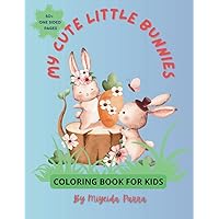 My Cute Little Bunnies: Coloring Book My Cute Little Bunnies: Coloring Book Paperback