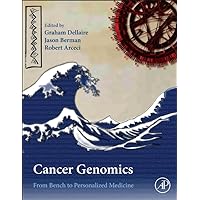 Cancer Genomics: From Bench to Personalized Medicine Cancer Genomics: From Bench to Personalized Medicine Hardcover Kindle