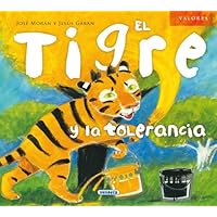 El tigre (Valores) (Spanish Edition) El tigre (Valores) (Spanish Edition) Kindle Hardcover Bath Book