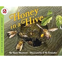 Honey in a Hive (Let's-Read-and-Find-Out Science 2) Honey in a Hive (Let's-Read-and-Find-Out Science 2) Paperback Library Binding